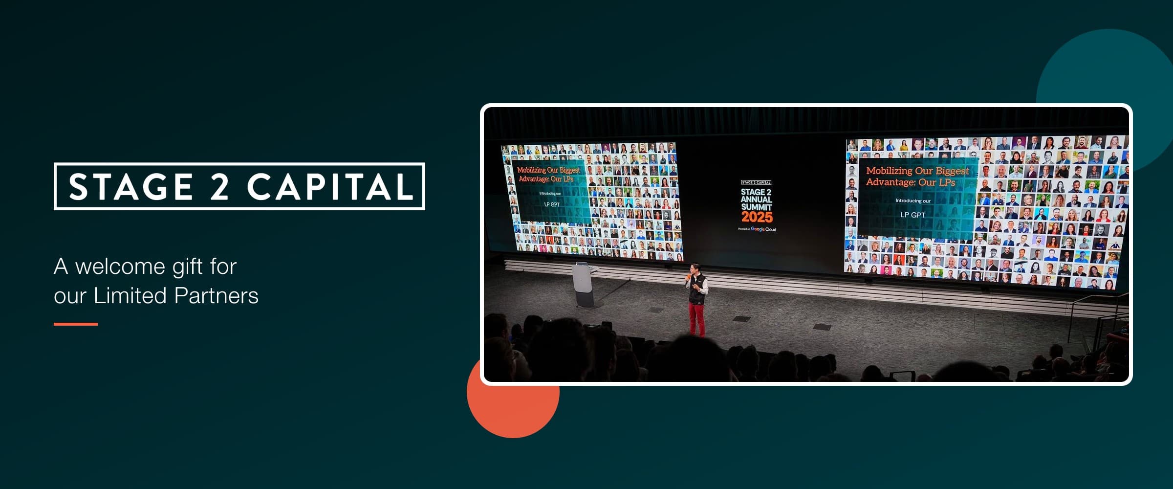 Stage 2 Capital logo with a welcome-gift line for Limited Partners, beside a photo of the Stage 2 Annual Summit 2025 stage and its LP network screens